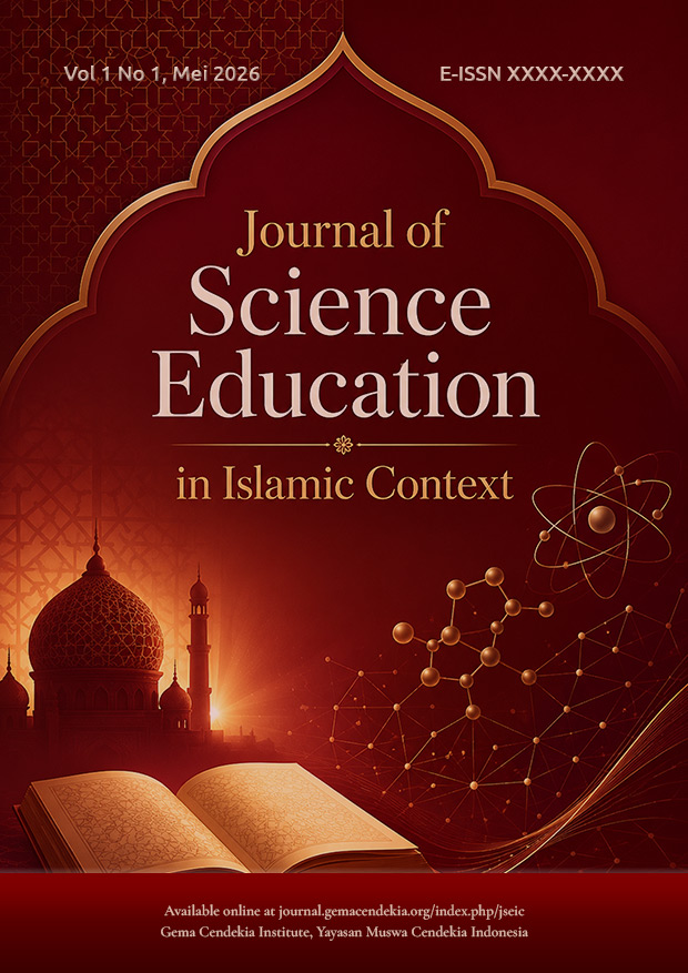 					View Vol. 1 No. 1 (2026): Journal of Science Education in Islamic Context
				